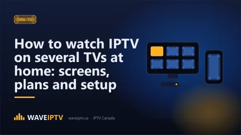 How to watch IPTV on several TVs at home: screens, plans and setup