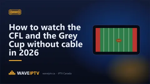 How to watch the CFL and the Grey Cup without cable in 2026